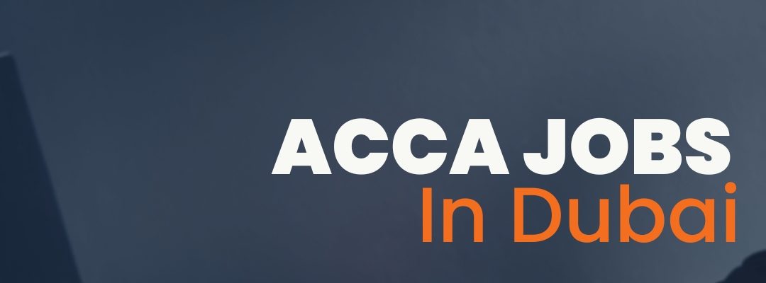 ACCA jobs in dubai