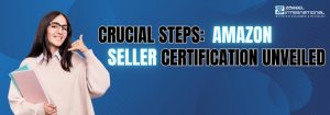 Amazon Seller Certification in 2024