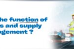 What is the function of logistics and supply management