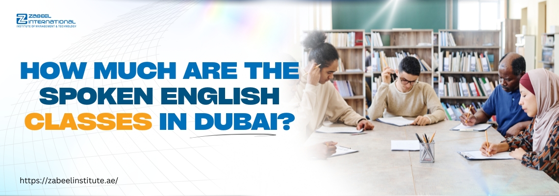 How much are the spoken English classes in Dubai