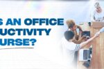 What is an Office productivity course