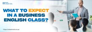 What to expect in a Business English class