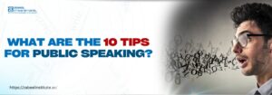 Visual of a professional man speaking with animated letters flowing out of his mouth, representing communication. The text reads 'What are the 10 tips for public speaking?' with a clean background and the Zabeel Institute logo and website link.