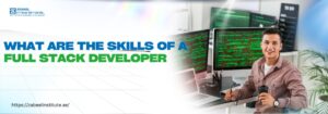 Banner image with the text 'What are the Skills of a Full Stack Developer?' in bold, featuring a smiling developer holding a coffee cup in front of multiple computer screens displaying code. Zabeel Institute logo and website URL are included.