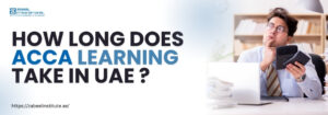 A professional man in office attire sits at a desk looking thoughtful while holding a calculator, with the text 'How long does ACCA learning take in UAE?' and the Zabeel International Institute logo and website URL displayed on the image.