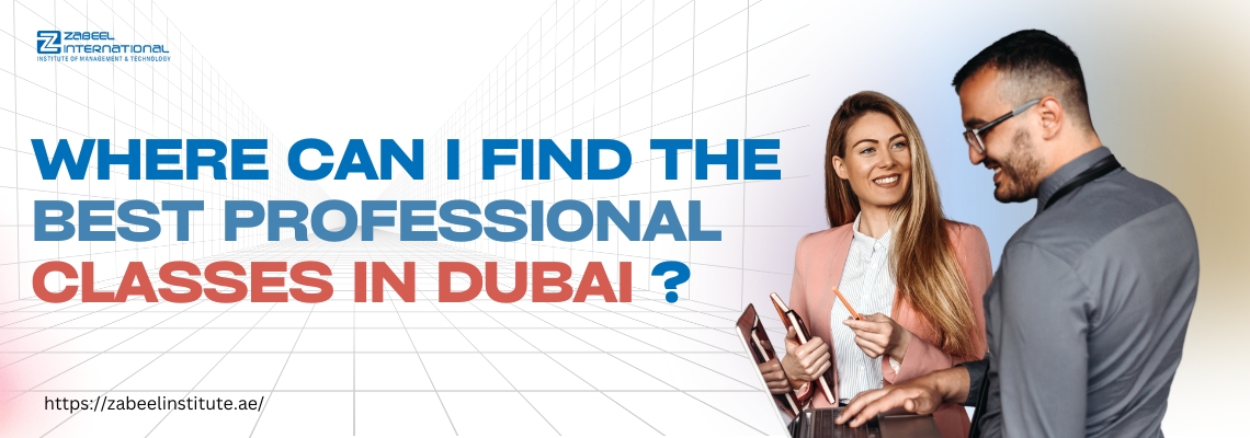 A smiling man and woman discussing something while holding a tablet and laptop, standing in a modern grid-like virtual background. The text on the left reads: "Where can I find the best professional classes in Dubai?" Includes the Zabeel Institute logo and website URL (https://zabeel-international.com/).